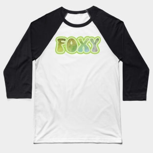 FOXY. Retro 60s 70s aesthetic slang Baseball T-Shirt